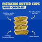 White Pistachio Butter Cups